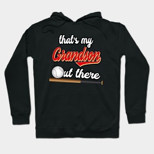 That's My Grandson Out There proud grandma baseball granny Hoodie